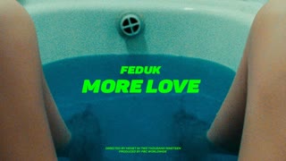 Премьера клипа! Feduk - More Love (14.03.2019) Федук